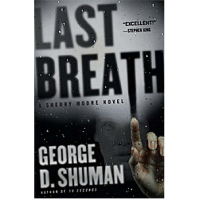 Last Breath: A Sherry Moore Novel