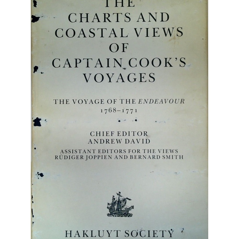 The Charts and Coastal Views of Captain Cook's Voyages: The Voyage of the Endeavour 1768-1771