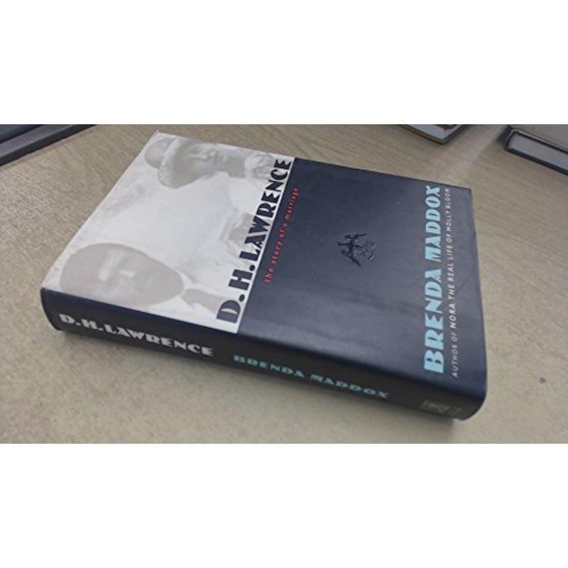 D.H. Lawrence, the Story of a Marriage: The Story of a Marriage