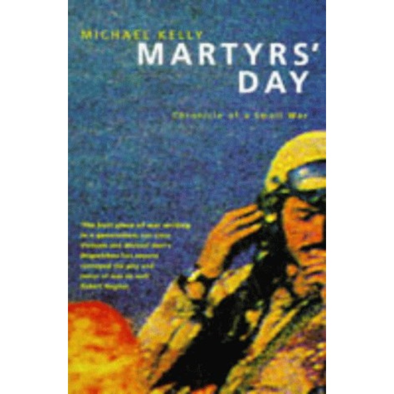 Martyrs' Day: Chronicle of a Small War