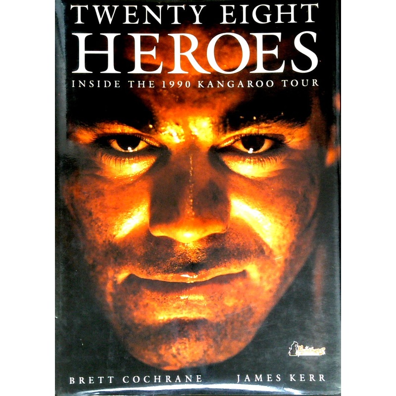 Twenty-Eight Heroes. Inside the 1990 Kangaroo Tour