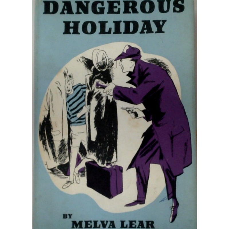 Dangerous Holiday