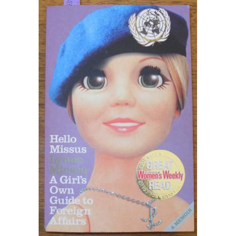 Hello Missus: A Girl's Own Guide to Foreign Affairs