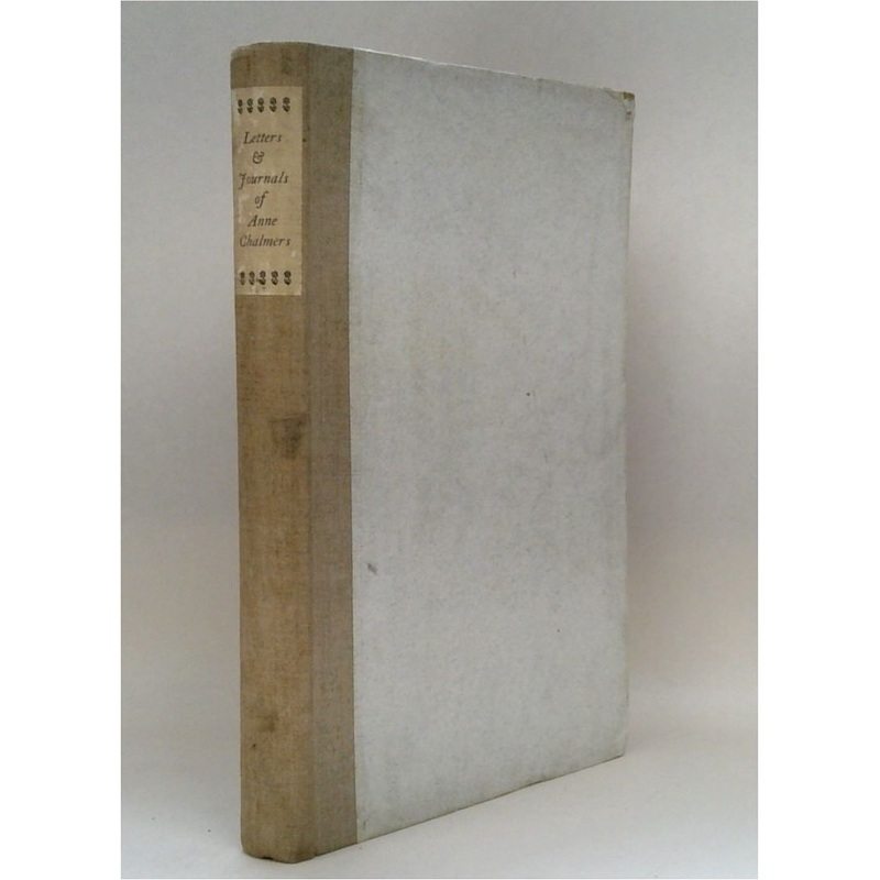 Letters & Journals of Anne Chalmers