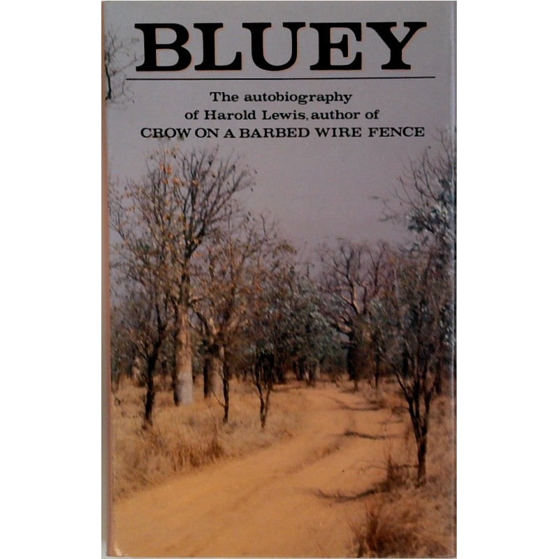Bluey: The autobiography of Harold Lewis