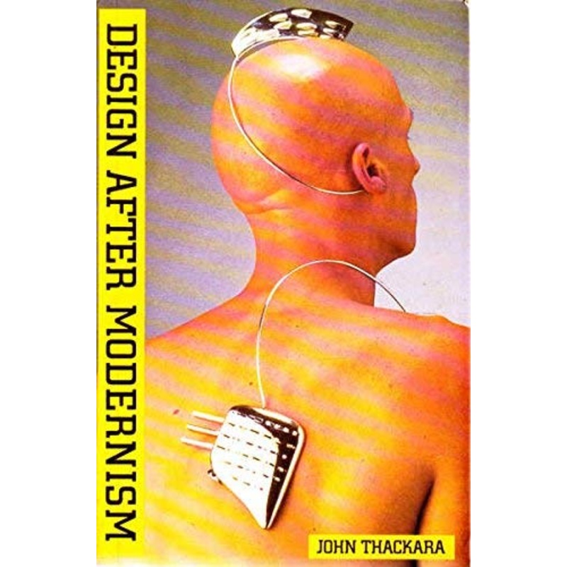 Design After Modernism: Beyond the Object