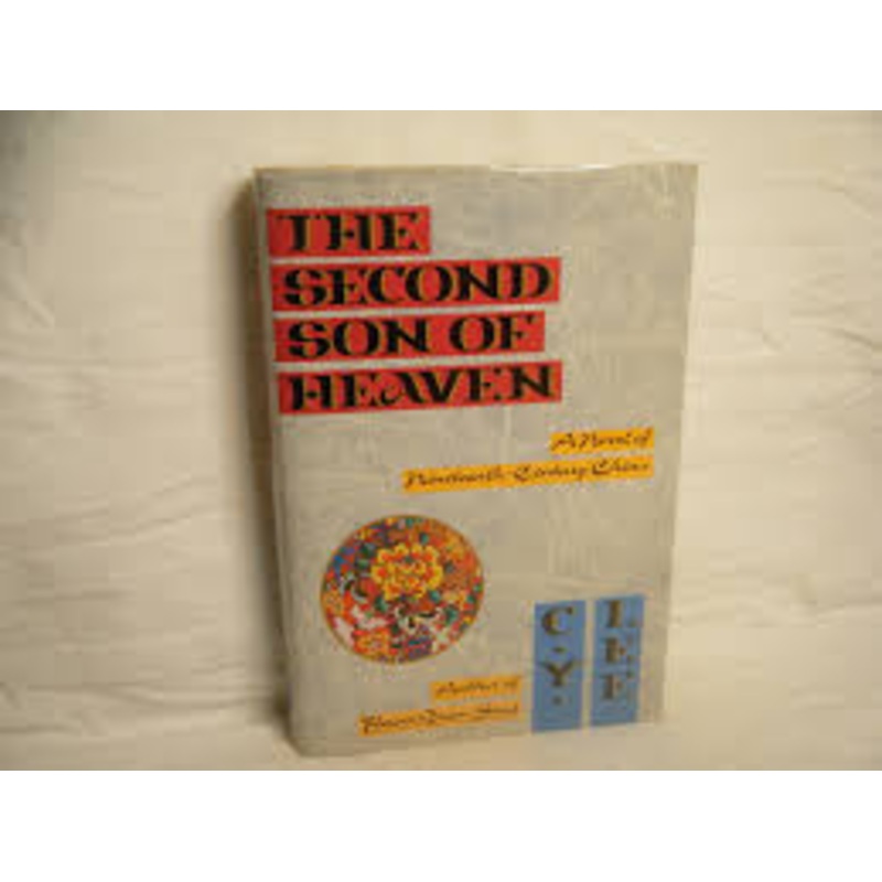 The Second Son of Heaven: A Novel of Nineteenth-Century China