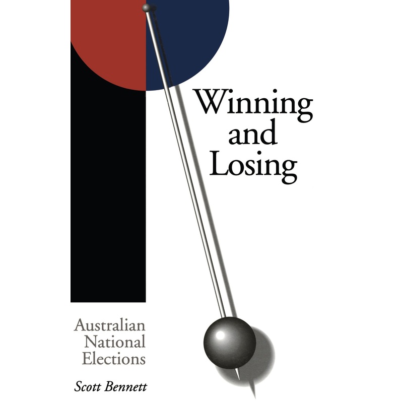 Winning And Losing: Australian National Elections