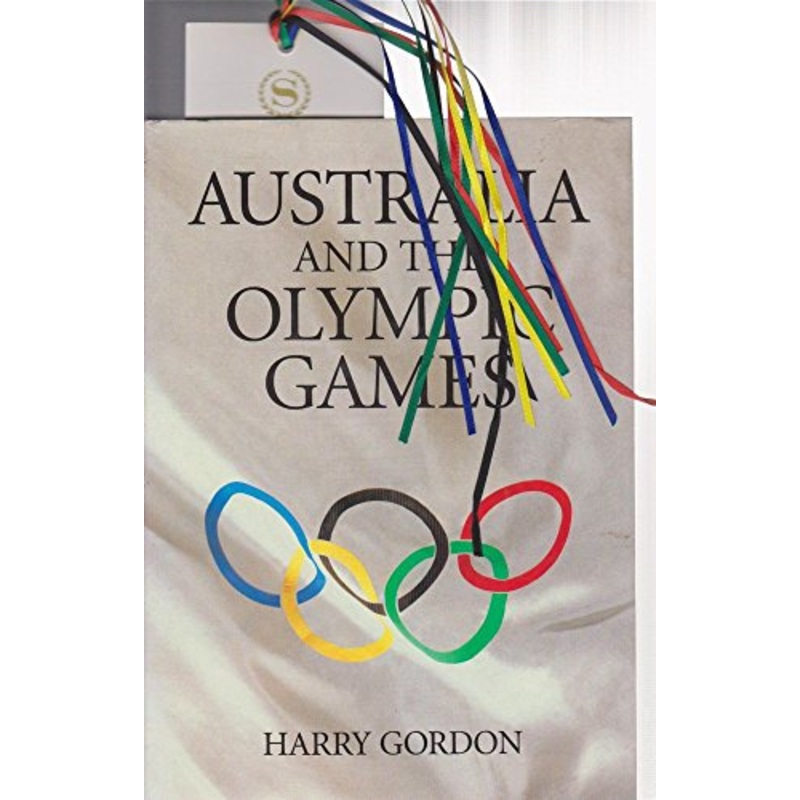 Australia and the Olymics 1894-1994: The Official History
