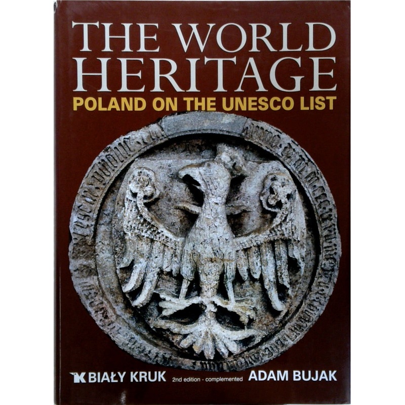 The World Heritage Poland on the UNESCO List