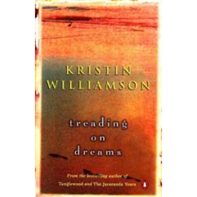 Treading on Dreams