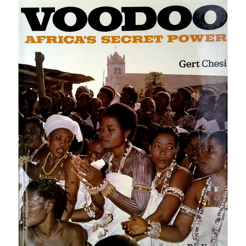 Voodoo: Africa's Secret Power