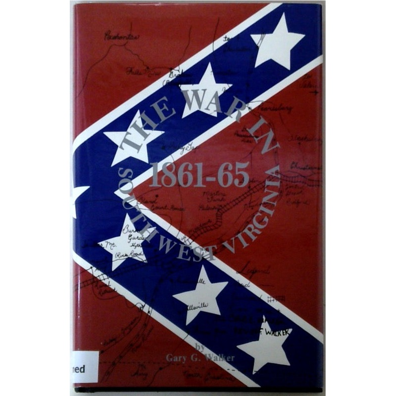 The War in Southwest Virginia 1861-65 SIGNED