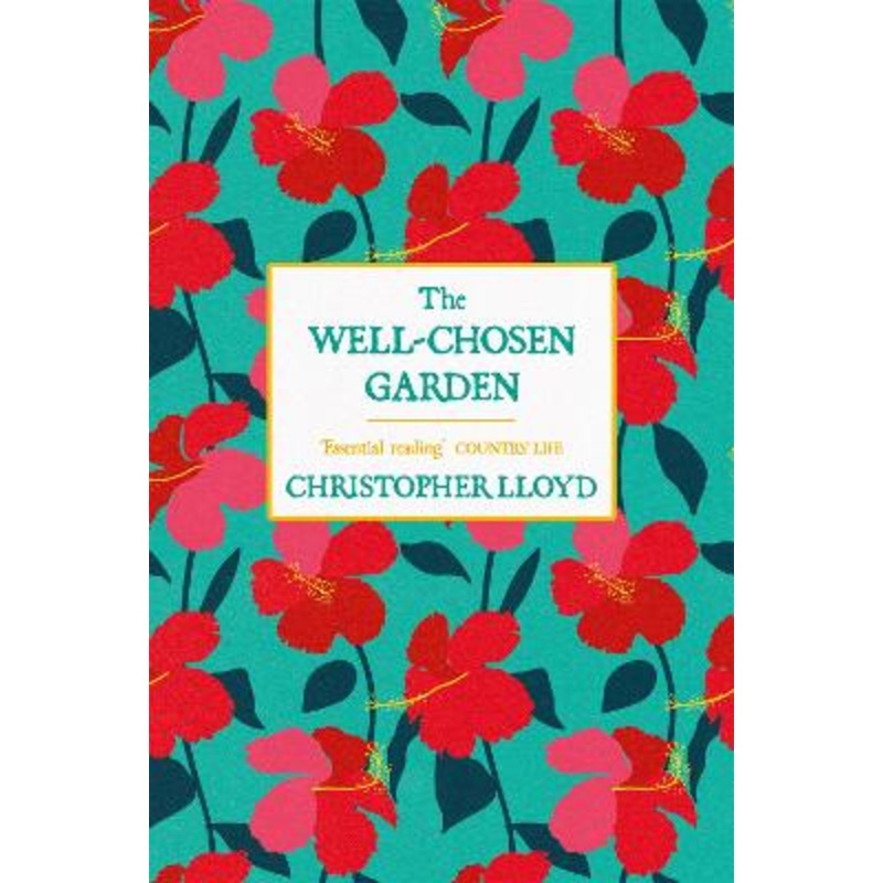 The Well-Chosen Garden