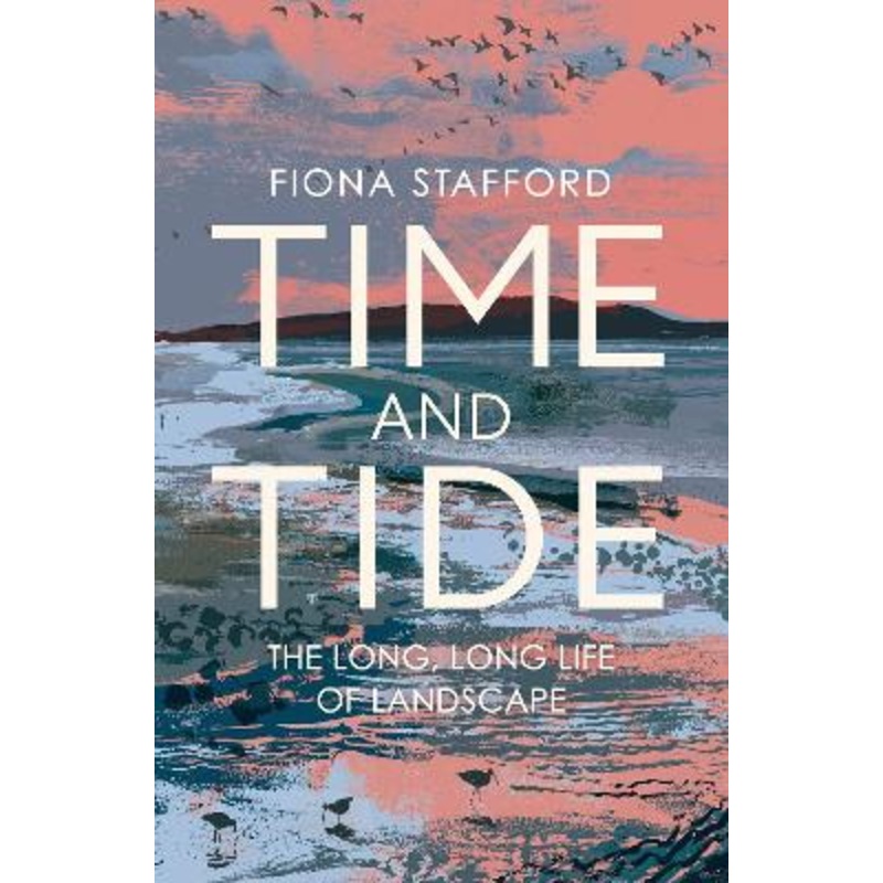 Time and Tide: The Long, Long Life of Landscape
