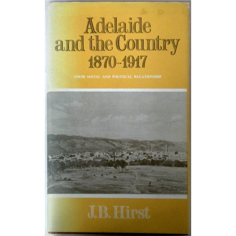 Adelaide and the Country 1870-1917