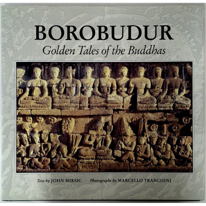 Borobudur Golden Tales of the Buddhas
