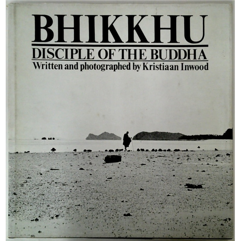 Bhikkhu Disciple of the Buddha