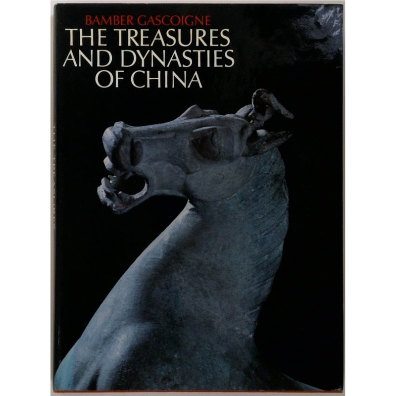 The Treasures and Dynasties of China