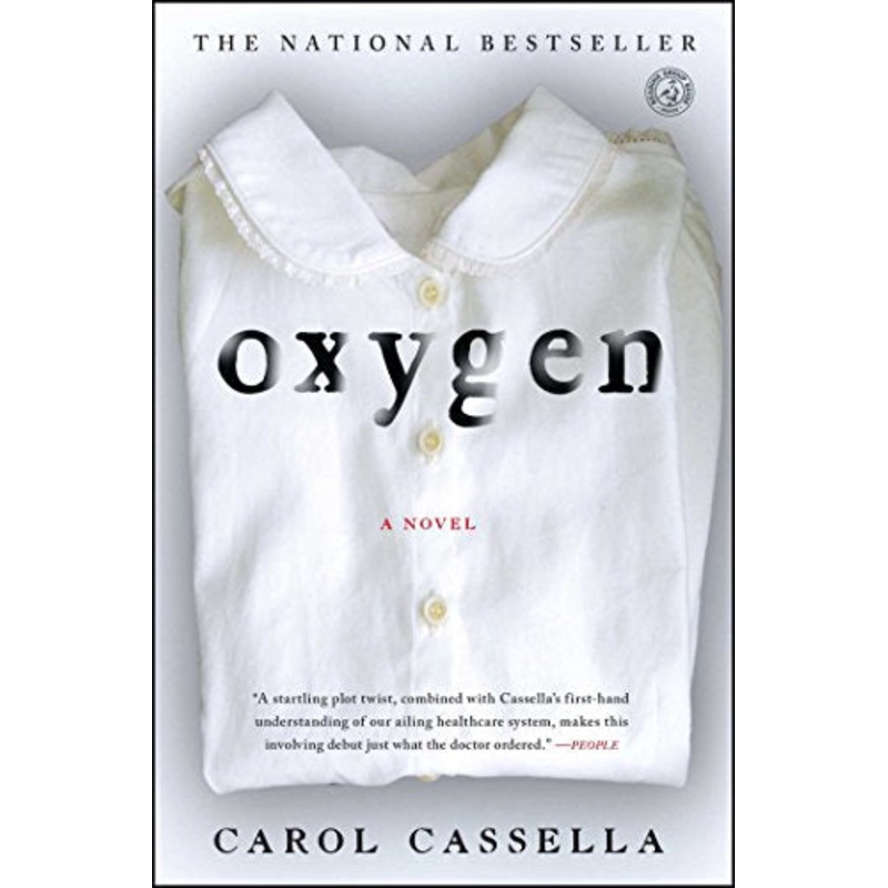 Oxygen: A Novel