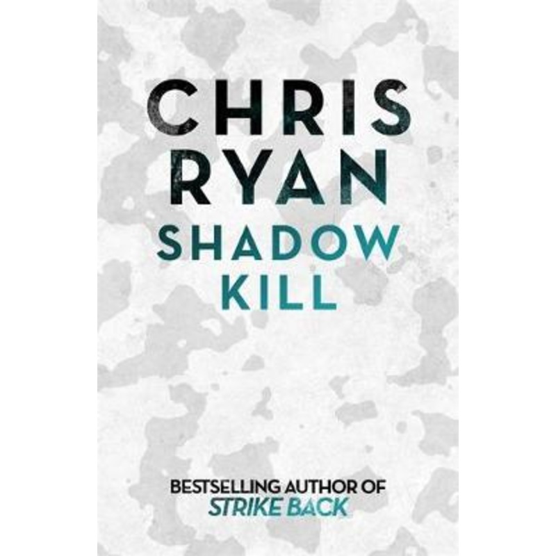 Shadow Kill: A Strike Back Novel (2)