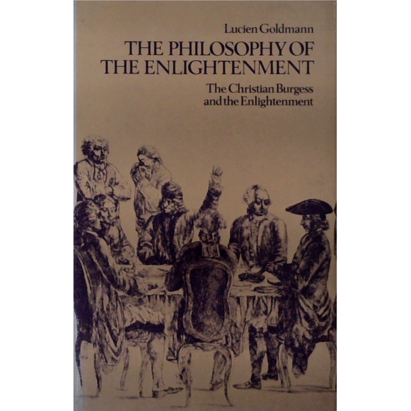 The Philosophy of the Enlightenment: The Christian Burgess and the Enlightenment