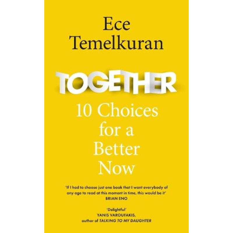 Together: 10 Choices For a Better Now
