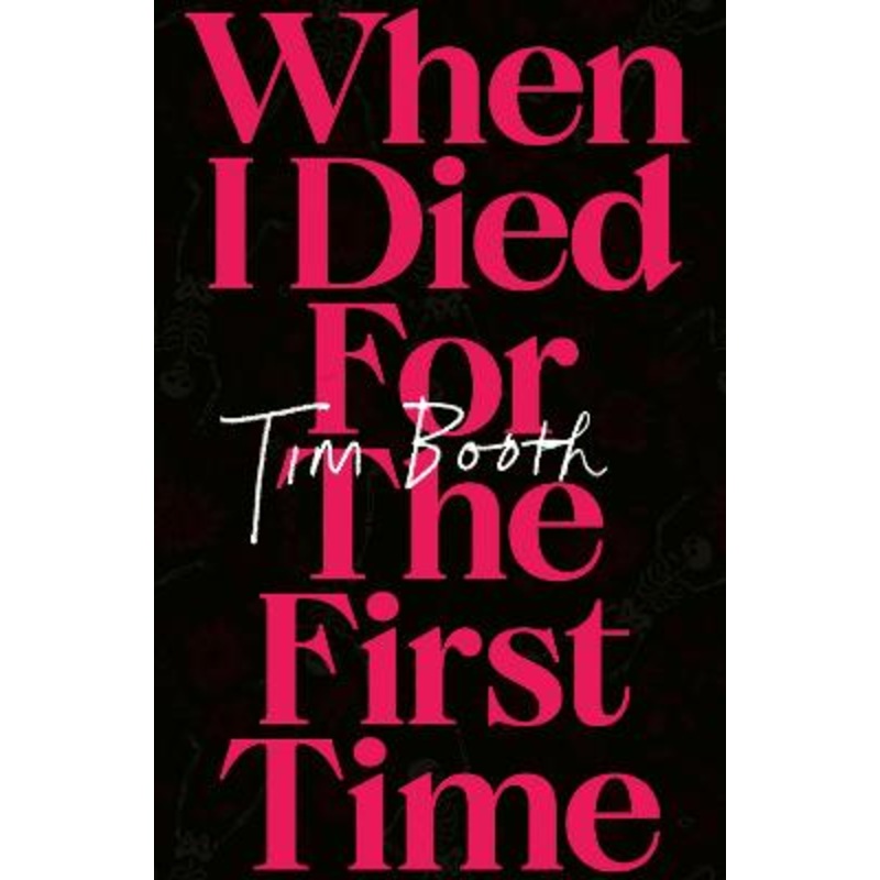 When I Died for the First Time