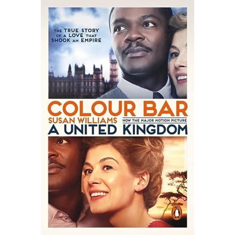 Colour Bar: The Triumph of Seretse Khama and His Nation