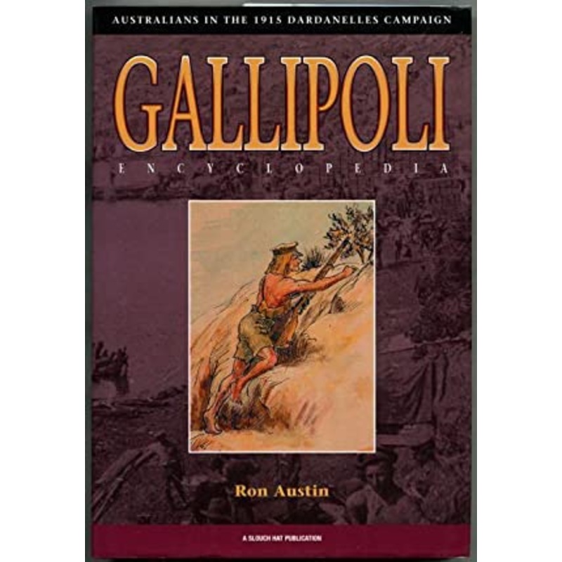 Gallipoli: Australians in the 1915 Dardanelles Campaign
