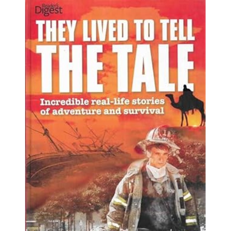 They Lived to Tell the Tale