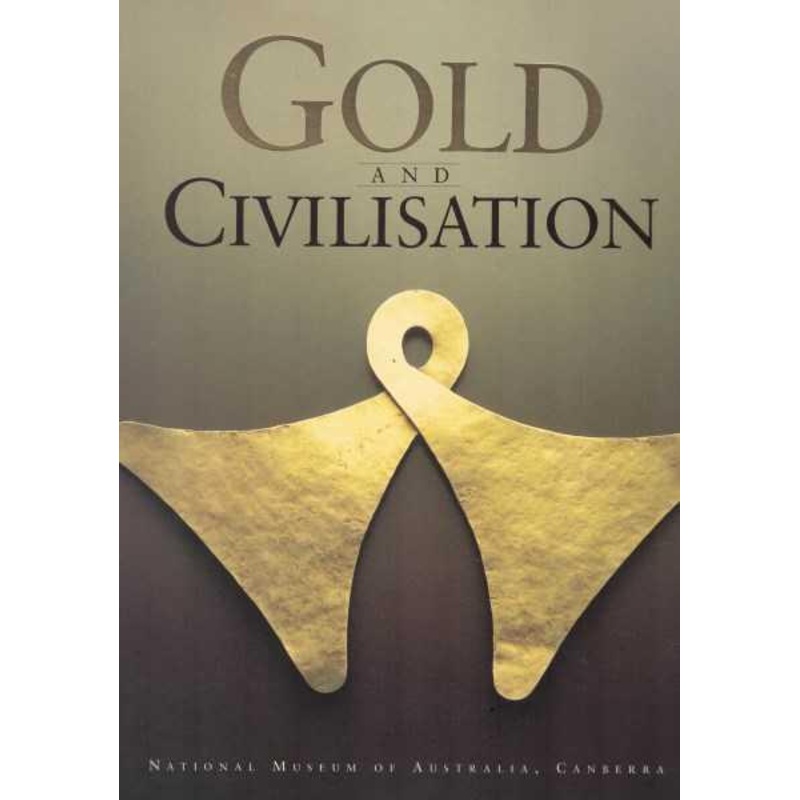 Gold and Civilisation