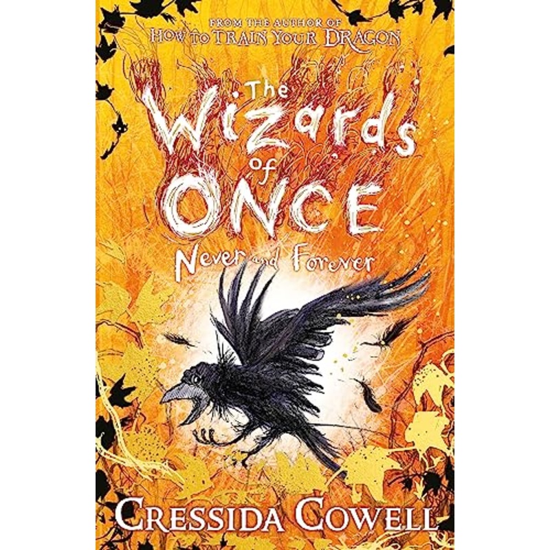 The Wizards of Once: Never and Forever: Book 4 - winner of the British Book Awards 2022 Audiobook of the Year