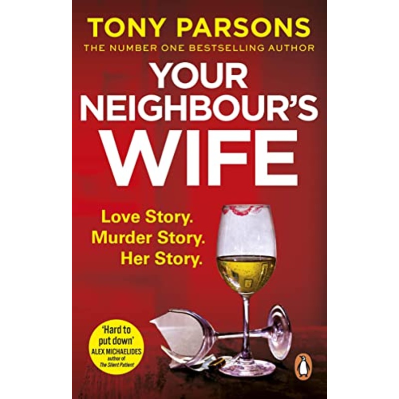 Your Neighbour's Wife: Nail-biting suspense from the #1 bestselling author