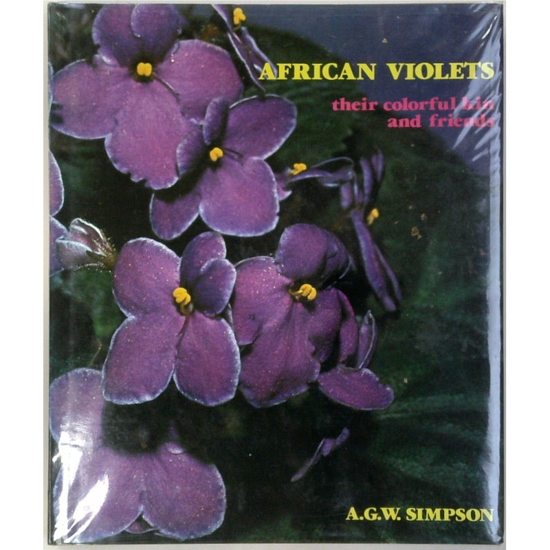 African Violets: Their Colorful Kin and Friends