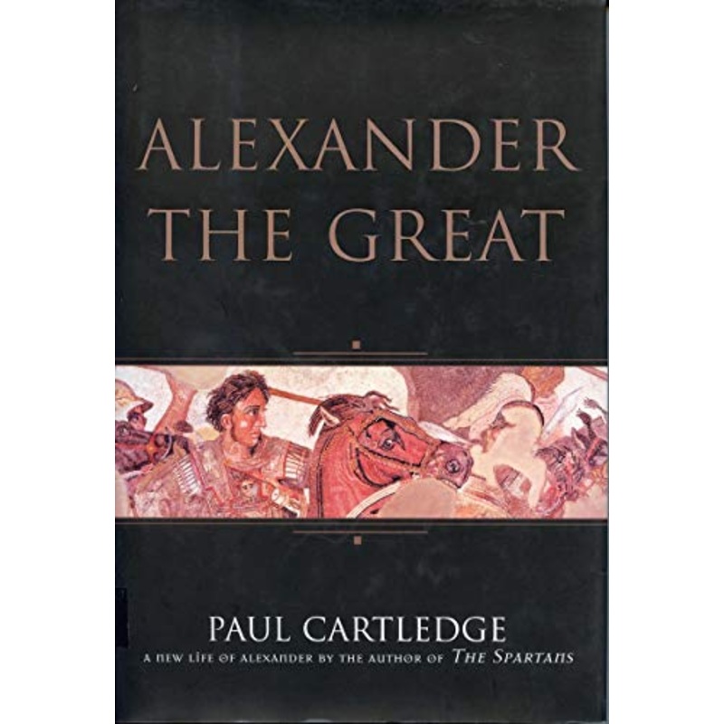 Alexander the Great: The Hunt for a New Past