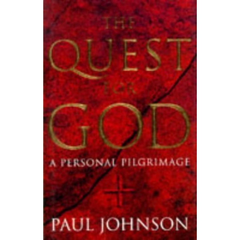 The Quest for God: A Personal Pilgrimage