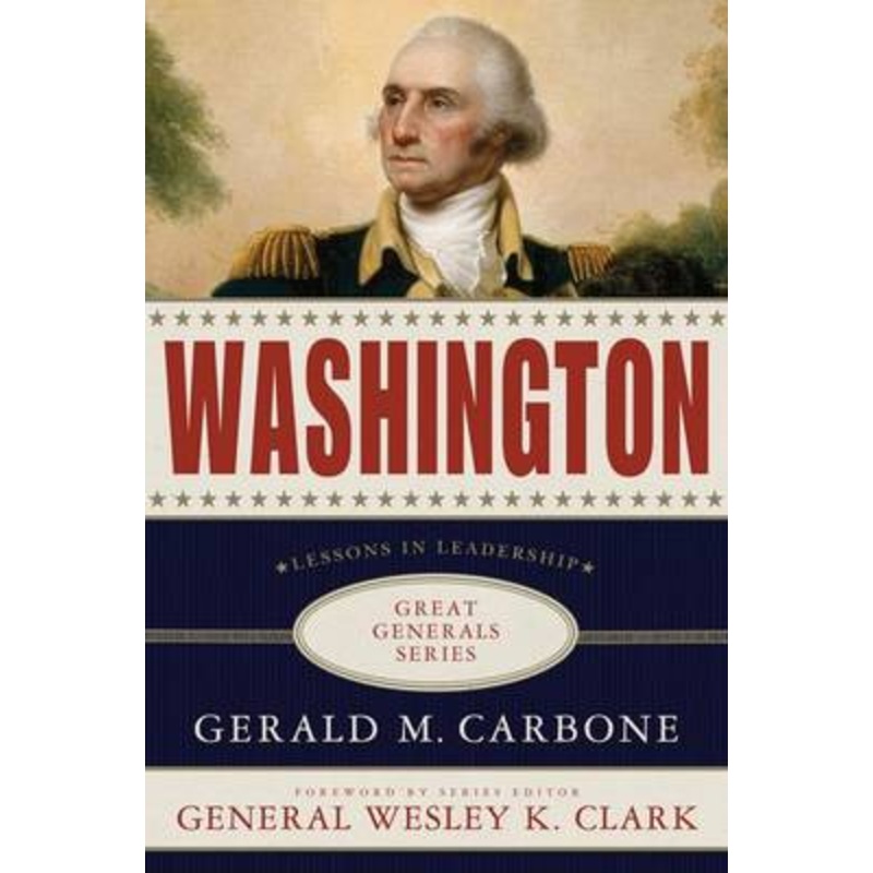 Washington: Lessons in Leadership
