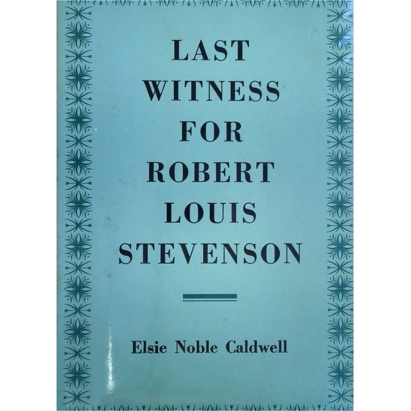 Last Witness for Robert Louis Stevenson