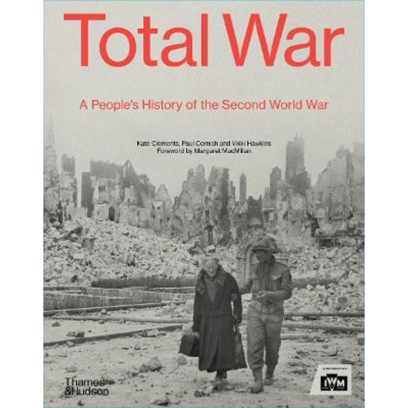Total War: A People's History of the Second World War