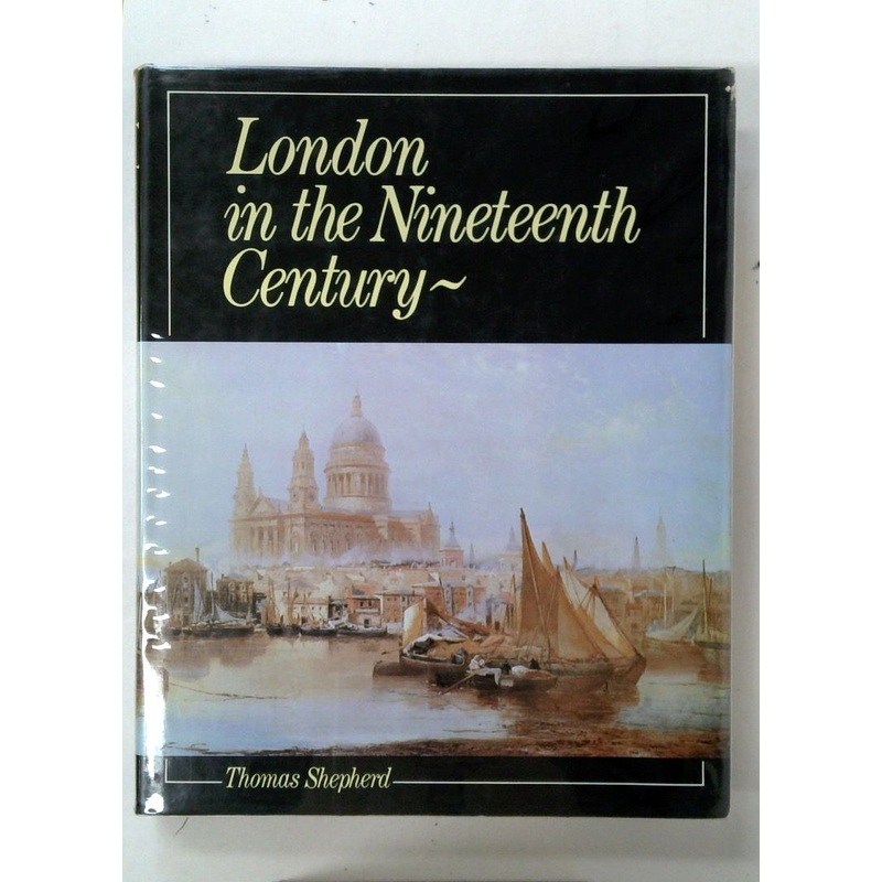 London in the Nineteenth Century