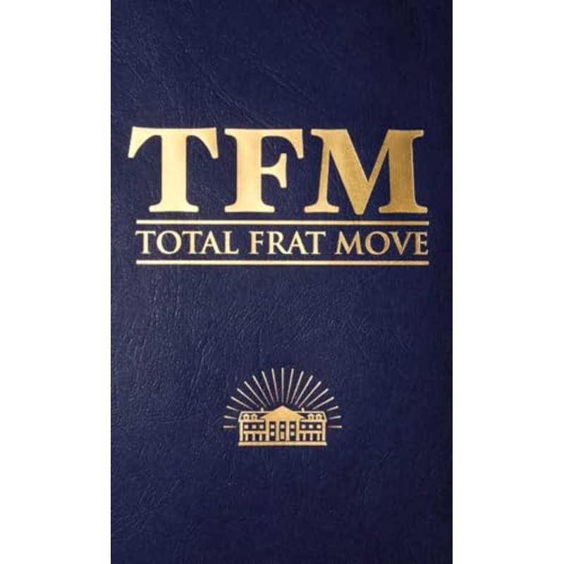 Total Frat Move