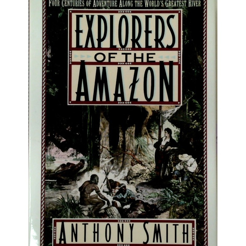 Explorers of the Amazon