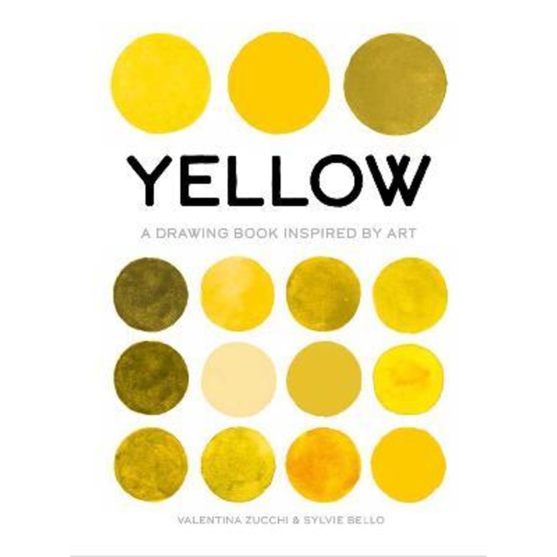 Yellow: A Drawing Book Inspired by Art
