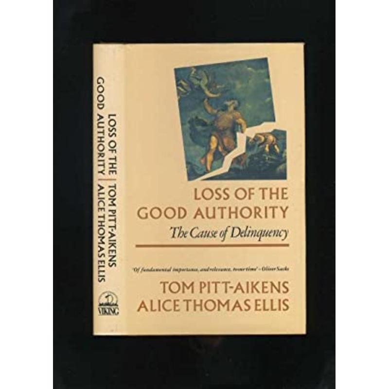 Loss of the Good Authority: Cause of Delinquency