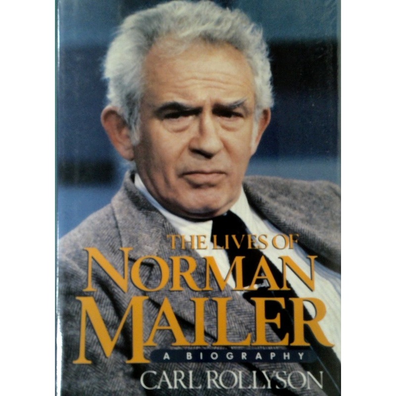 The Life of Norman Mailer