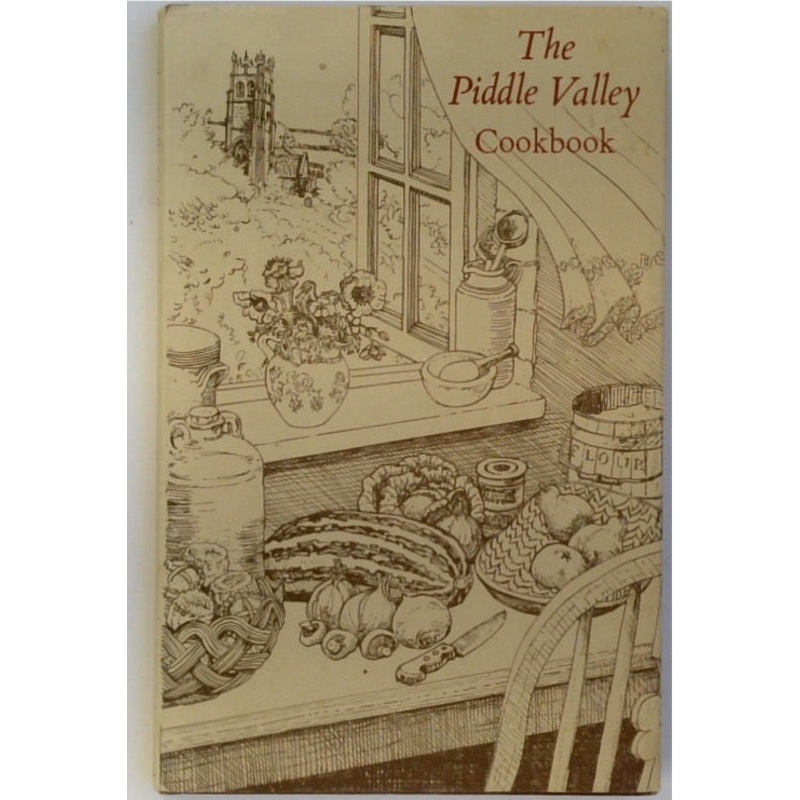 The Piddle Valley Cookbook