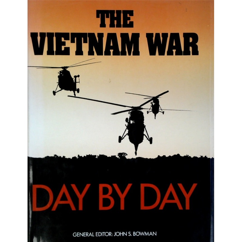 The Vietnam War Day By Day