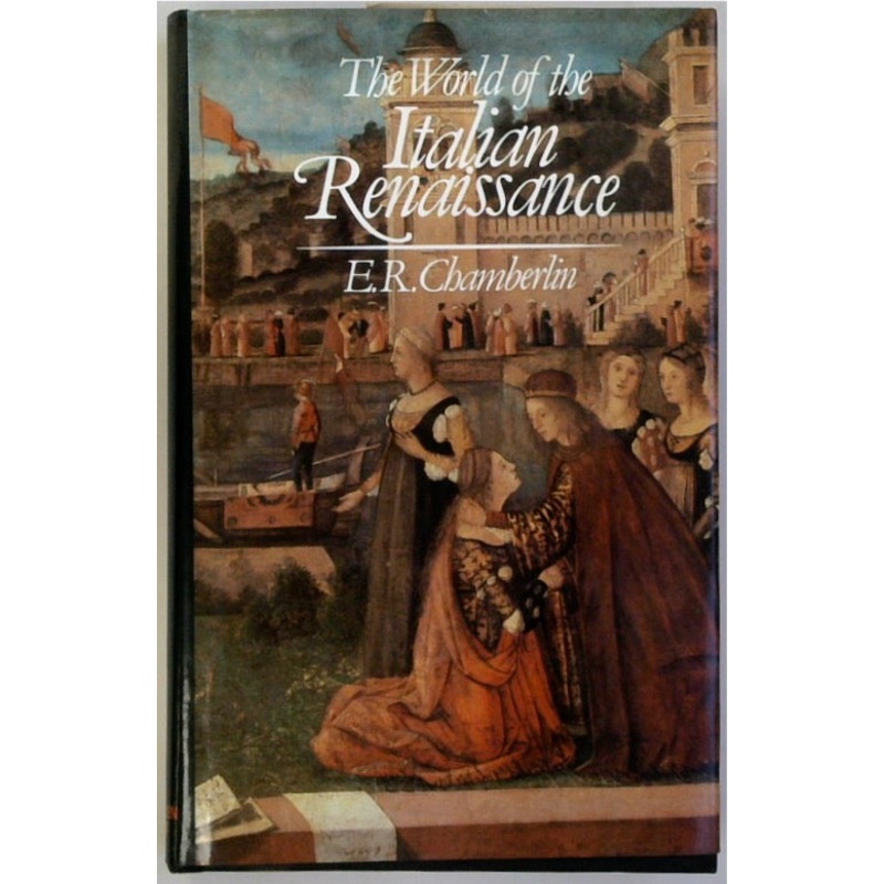 The World of the Italian Renaissance