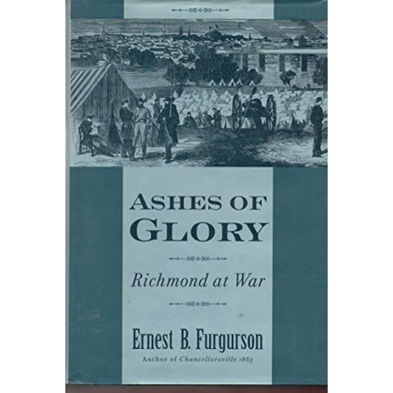 Ashes of Glory: Richmond at War